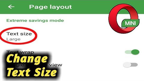 How To Change Text Size in Opera Mini || Opera Mini Text Size Setting
