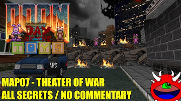 Doom 2: Day of the Toys V5 - MAP07 Theater of War - All Secrets No Commentary Gameplay