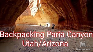 Backpacking Paria Canyon.