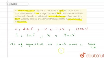An electrical technician requires a capacitance of `2 muF` in a | Class 12 Physics | Doubtnut