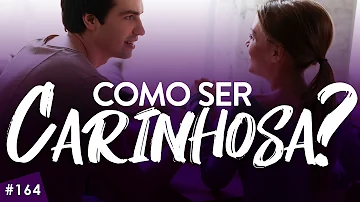 O que é ser uma pessoa carinhosa?