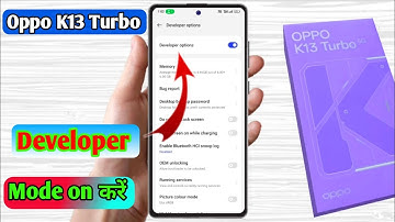 how to on developer option in oppo k13 turbo | oppo k13 turbo developer option on kaise kare 