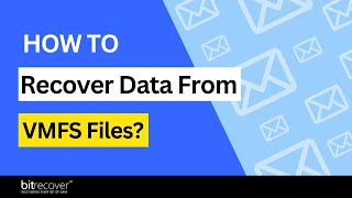 How to Recover Data From VMFS Files? Best Method Explained