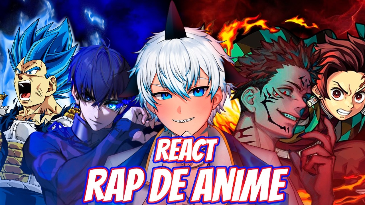REAGINDO A RAPS DE ANIME DO CHAT !!