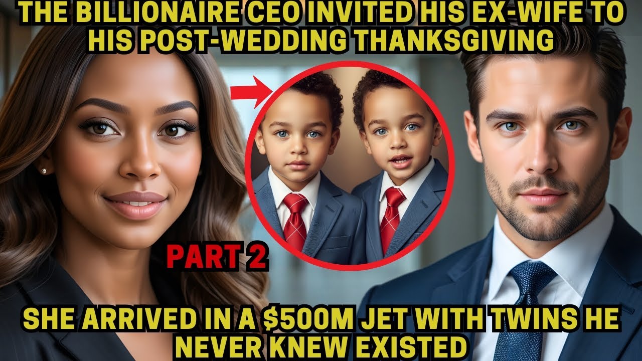 THE BILLIONAIRE CEO INVITED HIS EX-WIFE TO HIS POST-WEDDING THANKSGIVING. SHE ARRIVED IN A $500M....