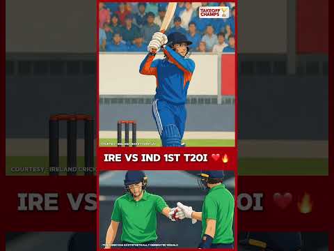 🔥 Ireland Beat India In First T20i 💛#India #ireland #TakeoffChamps
