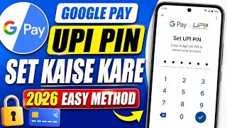 Google Pay Me UPI PIN Set Kaise Kare 2026 ! How To Create UPI PIN In Google ! Gpay me upi pin set