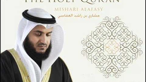 سورة الكهف كاملة للشيخ مشارى بن راشد العفاسى