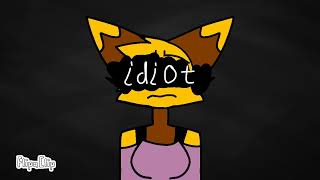 ~You are an idiot~ *meme* for Аниматор Ляпа (чит опис)