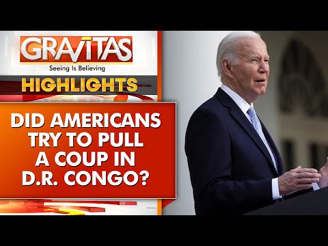 Why Were Americans Trying To Pull A Coup In Dr Congo | Gravitas Highlights