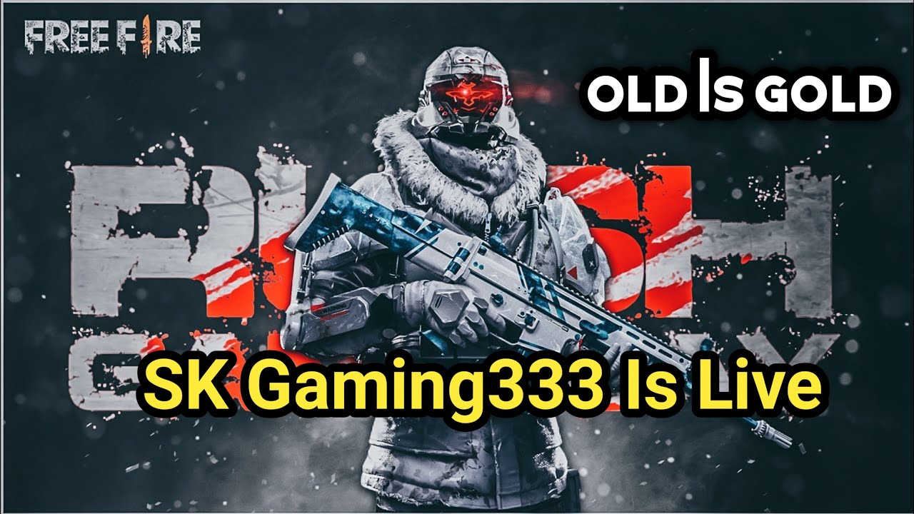 Old Is Gold 🥇 SK Gaming333