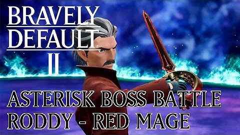 Roddy Boss Battle (Red Mage Asterisk) - HARD MODE [Bravely Default II]