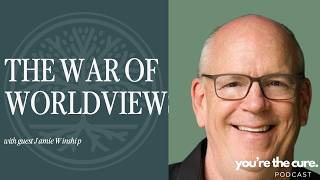 The War of Worldviews | Jamie Winship
