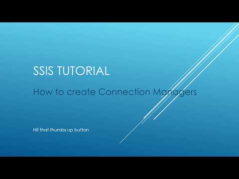 SSIS Tutorial - How to Create Connection Managers