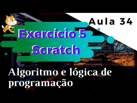 Ler três inteiros e dizer se são iguais no Scratch | Algoritmos e Lógica de Programação | Aula 34
