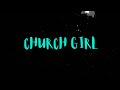 1 HOUR CHURCH GIRL Beyoncé Lyrics 