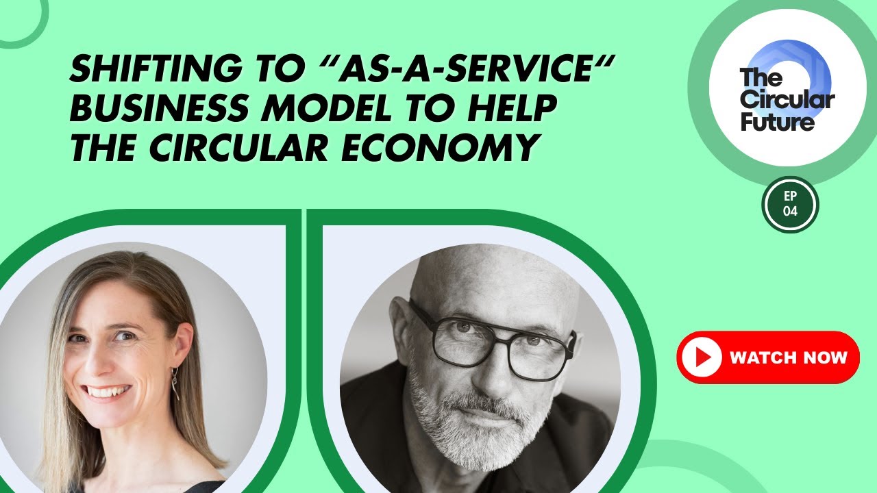 Shifting to﻿ “as-a-service“ business model to help the circular economy with Yann Toutant | EP 04