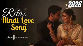 Hindi Love Songs | Warm Night Love for Emotional Relaxation