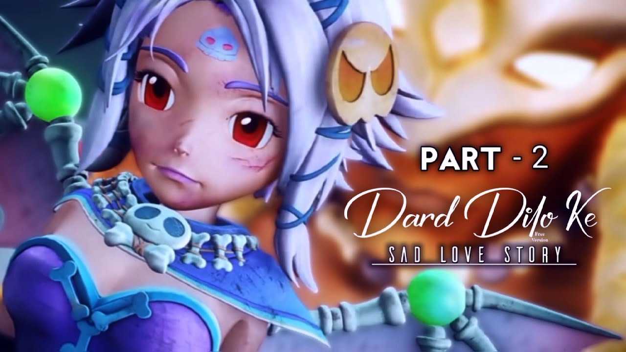 Dard Dilo Ke 💔😭 Part - 2 | Sad Love Story | Nanhe Ninja | Emotion & Feel