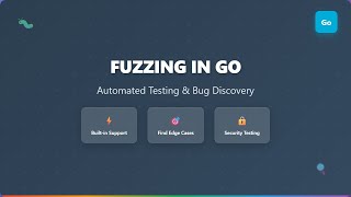 Go Fuzzing Tutorial: Complete Guide to Automated Testing & Bug Discovery screenshot 2