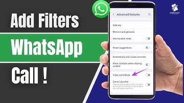 How to Add Filter on WhatsApp Video Call (2025) — Step-by-Step Guide