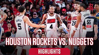 Houston Rockets Highlights vs. Denver Nuggets