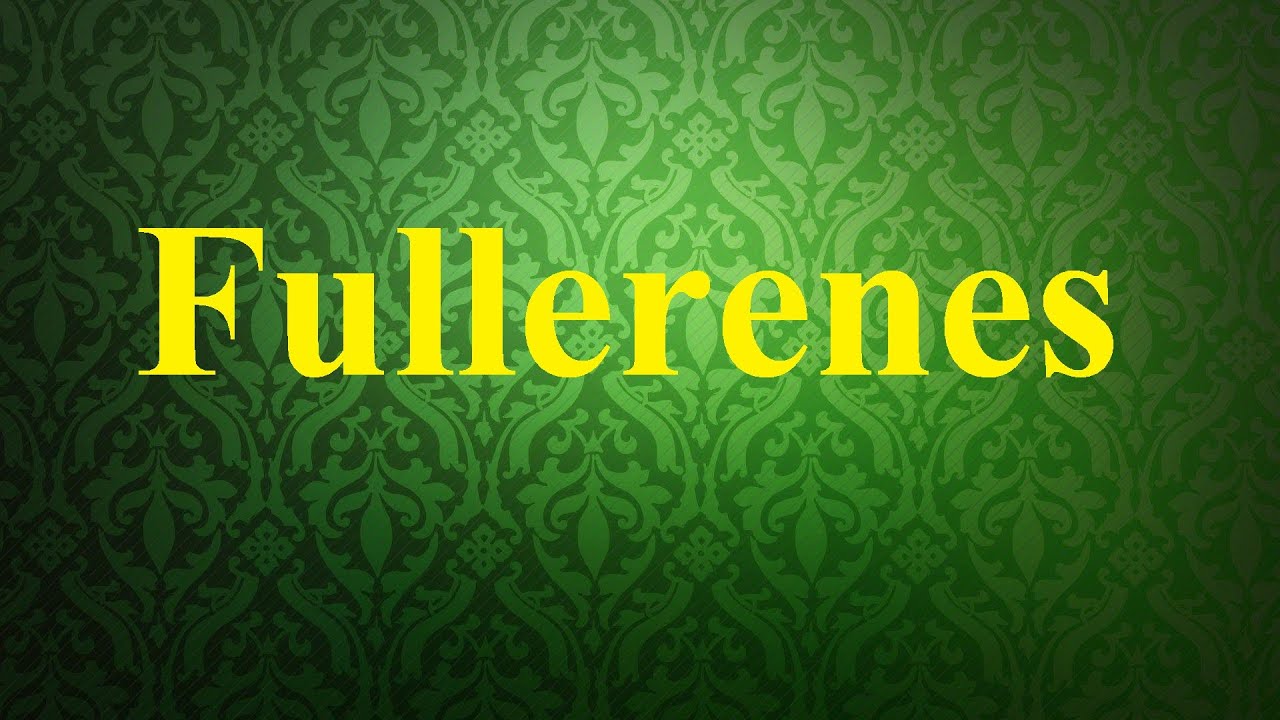 Fullerenes