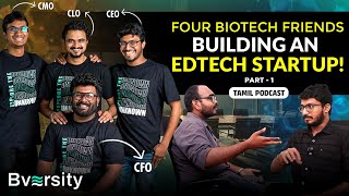 Startup Journey | From Blog to Virtual University for BioTech | Bversity | Tamil Podcast | Part 01