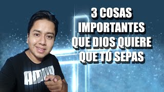 🔴 3 Cosas IMPORTANTES Que Dios Quiere Que Tú SEPAS !!! | David Burgos 🔥