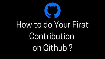 How to do Your First Contribution on Github ? | New To Opensource ?