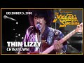 Chinatown - Thin Lizzy | The Midnight Special