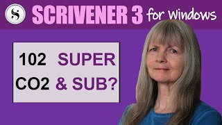 Scrivener 3 for Windows: Superscript and Subscript