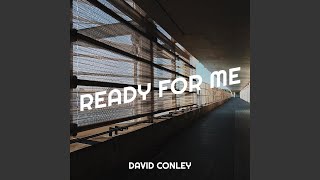 Ready for Me