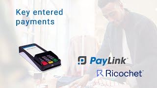 Ricochet PayLink - Key entered transaction