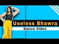 Useless Bhawra Dance | Pragati Nagpal | useless bhawra dance video | useless bhavra dance
