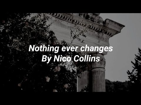 Nothing Ever Changes Lyrics
