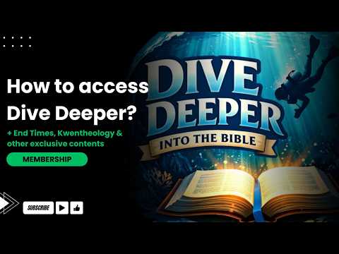 How to access Exclusive Contents? (Dive Deeper + End Times + Kwentheology)