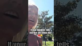Thinking That Daughter Makes You Tells You She Chose