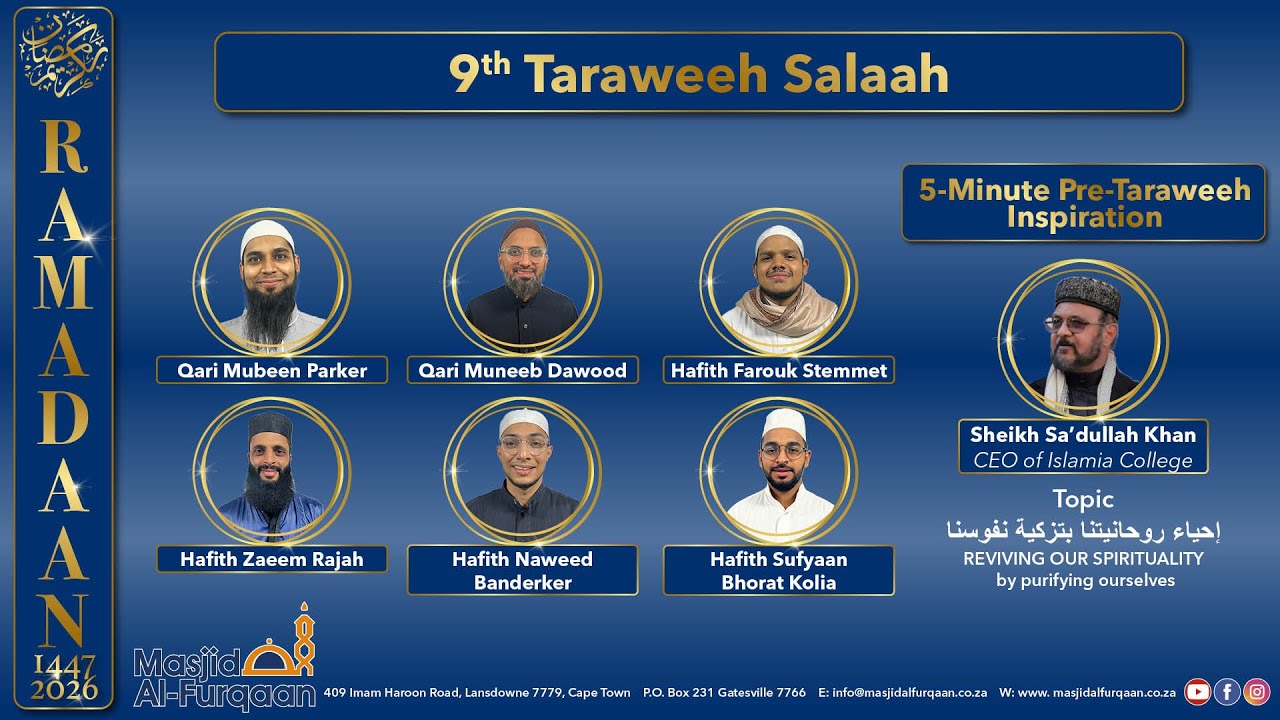 9th Taraweeh Salaah 9 Ramadaan 1447/26 February 2026