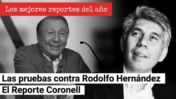 Las pruebas contra Rodolfo Hernndez | EL REPORTE C...