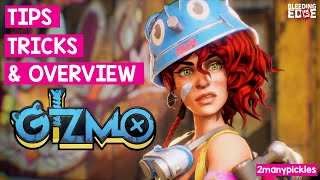 Bleeding Edge - GIZMO - Tips, Tricks & Overview