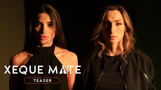 TEASER 1: Xeque Mate - 3ª Temporada