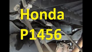 Honda P1456 EVAP Emission Control System Leak Detected (Fuel Tank System)