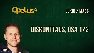 Diskonttaus, osa 1/3