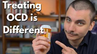 How I Treat OCD With Medication (Psychiatrist Explains OCD Treatment)