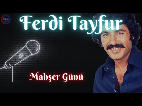 Ferdi Tayfur - Mahşer Günü (1972)