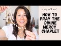 How to pray the divine mercy chaplet step by step  pray with me