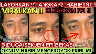 TANGKAP !! PENJ4RAKAN !! OKNUM HABIB BANKZAT  MENGER0Y0K PRIBUMI DI BEKASI !! ORANG FPl ?!