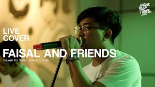 Sekali Ini Saja - Gleen Fredly | Faisal and Friends (Live Cover)