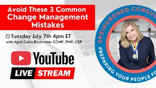 Avoid these 3 Common Change Management Mistakes